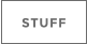 STUFF